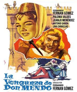 La venganza de don Mendo. Cartel de la pelcula interpretada por Fernando Fernn Gmez